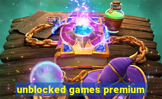 unblocked games premium